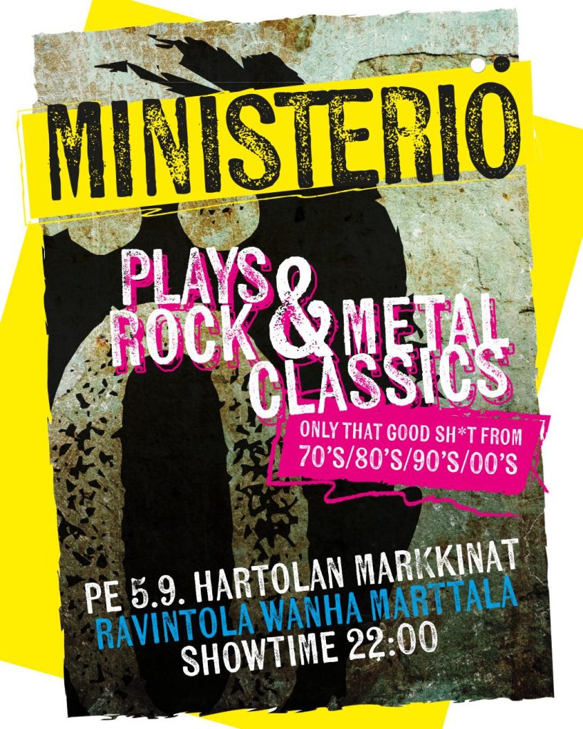 Wanhassa Marttalassa perjantaina MINISTERIÖ!